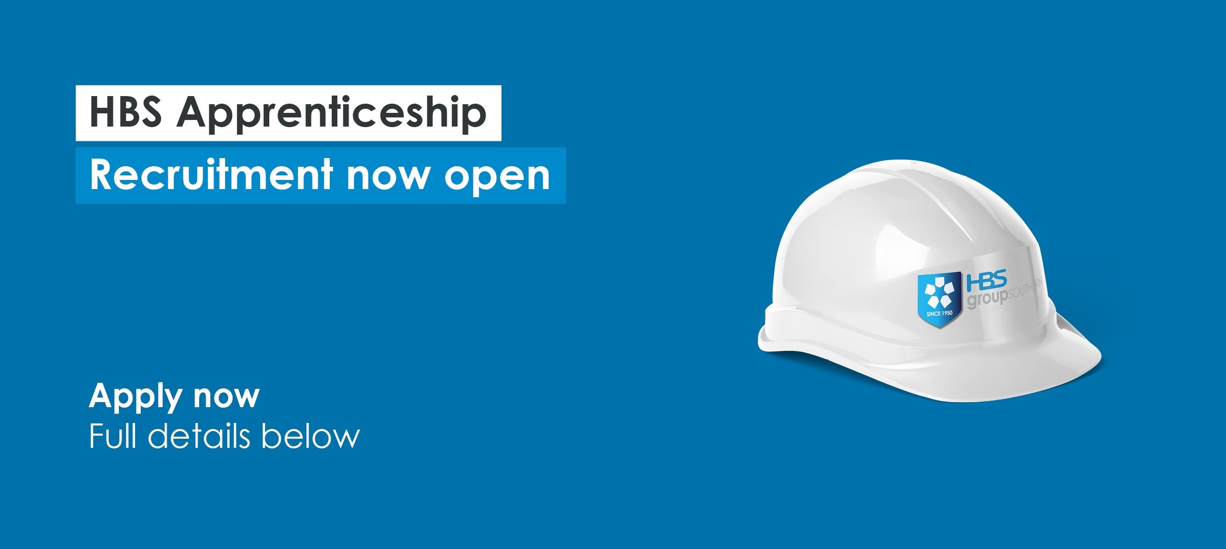 hbs group southern apprenticeship recruitment now open for 2021